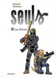 BD: Seuls Tome 8 - Les Arènes