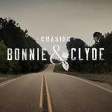 Pari réussi pour Chasing Bonnie and Clyde