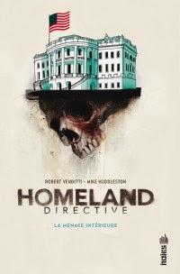 Homeland directive : un air 70's, mais un goût très moderne