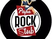 Papa Rock Stub ouvre portes