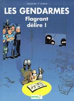 Les vendredis de la lecture et du téléchargement – Episode 63 (Les Gendarmes, Flagrant délire ! Olivier Sulpice et Jenfèvre)