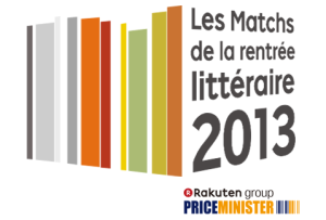 Les Matchs de la Rentrée Littéraire 2013 avec PriceMinister