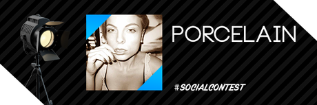Social Contest : Votez pour Porcelain !