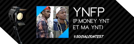 Social Contest : Votez pour YNFP (P.Money Ynt et Ma Ynt) !