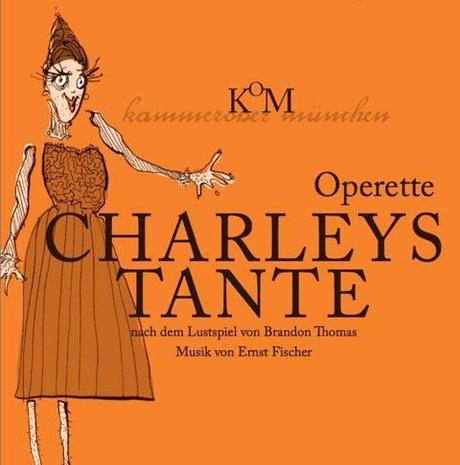Opérette: La Tante de Charley/ Charleys Tante par le Kammeroper München à la Künstlerhaus de Munich