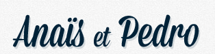 Anaïs et Pedro 