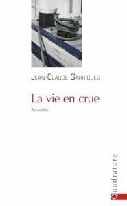 La vie en crue, de Jean-Claude Garrigues 9782930538389FS