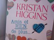 Amis rien plus, Kristan Higgins