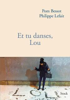 Et tu danses, Lou - Pom Bessot et Phillipe Lefait