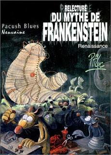 Pachush Blues T9 et 10, Relecture du Mythe de Frankenstein