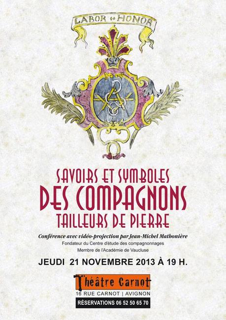 Conférence « Savoirs et symboles des compagnons tailleurs de pierre » à Avignon, le 21 novembre 2013.