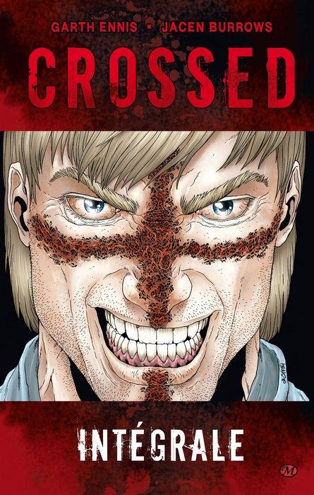 Pour l'intégrale Crossed, Milady soigne la mise en scène