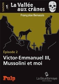 La vallée aux crânes, saison 1, épisode 2 de Françoise Benassis