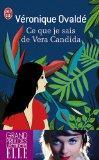 Ce que je sais de Vera Candida *Rentrée littéraire 2009