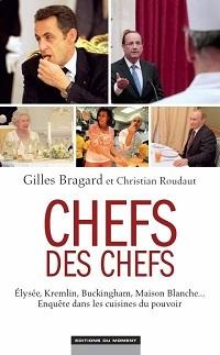 « Chefs des chefs » de Gilles Bragard et Christian Roudaut