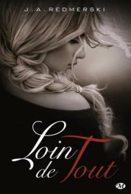 Loin de tout de J. A. Redmerski