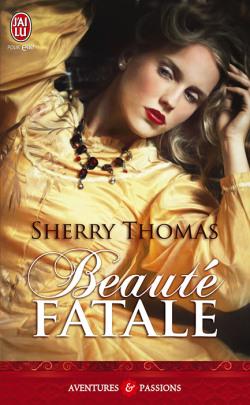 Beauté Fatale de Sherry Thomas