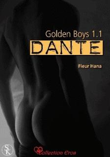 Golden Boy : DANTE 1 ET 2 de Fleur Hana