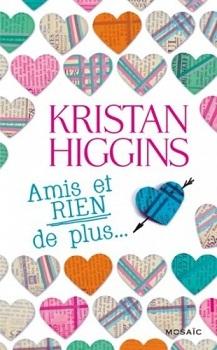 Amis et rien de plus de Kristan Higgins