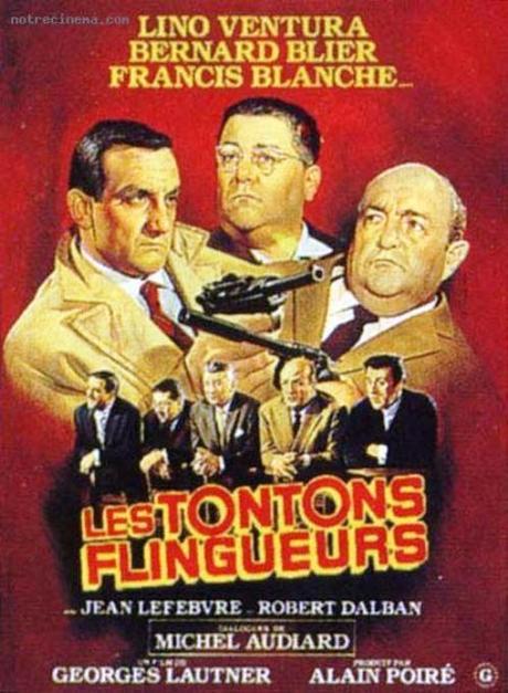 Les Tontons Flingueurs...