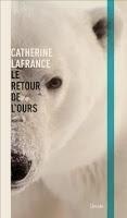 Le retour de l'ours de Catherine Lafrance