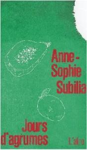 "Jours d'agrumes" d'Anne-Sophie Subilia