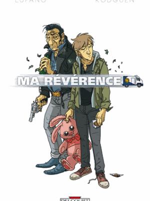 Ma-Reverence-Lupano-Rodguen-Delcourt