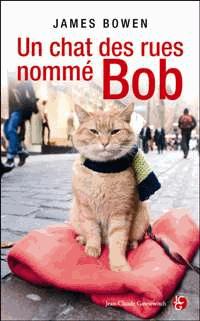 Un chat des rues nommé Bob de James Bowen