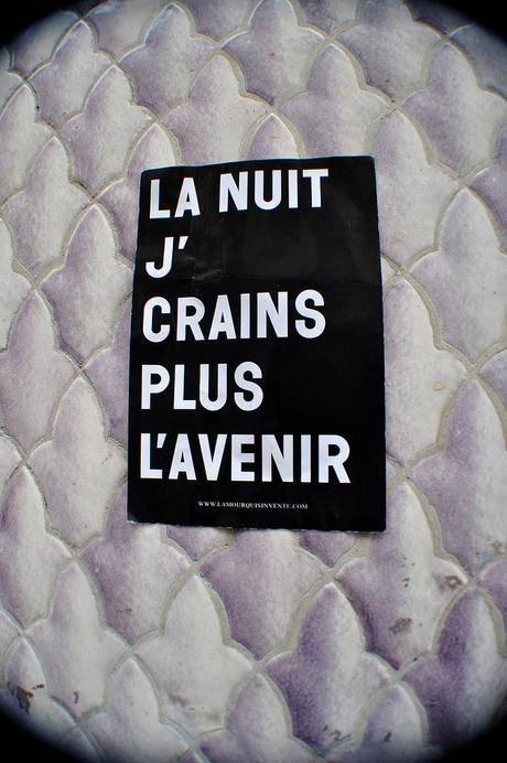 LA NUIT J'CRAINS PLUS L'AVENIR
