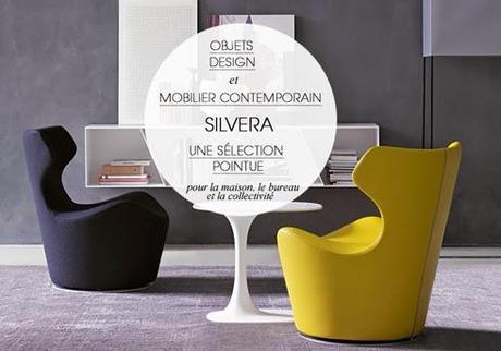 Silvera objets et mobiler design
