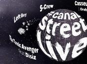 #canalstreetlive avec Casseurs Flowters, S-Crew, Toxic Avenger feat. Disiz Left (5*2 places gagner)