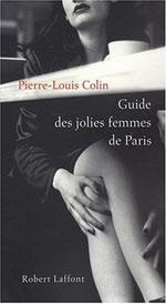 Guide des jolies femmes de Paris de Pierre-Louis Colin