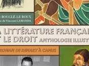 Découvrez littérature française droit. Anthologie illustrée." éditions LexisNexis