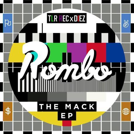 Rombo - The Mack EP - Give Me - Diez Music