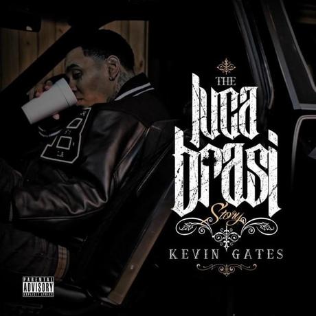 Kevin Gates The Luca Brasi Story Les 5 meilleurs albums rap de 2013