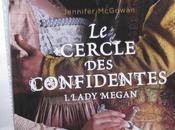 cercle confidentes, Lady Megan Jennifer McGowan