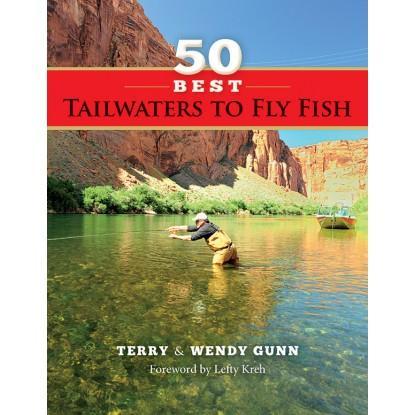 BOUQUIN DE NOËL: 50 Best Tailwaters to Fly Fish