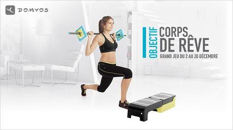 Domyos | Grand Jeu « Objectif Corps de rêve » Domyos | Grand Jeu « Objectif Corps de rêve »