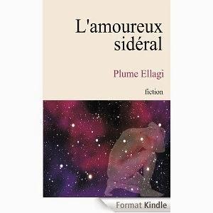 Ebook gratuit du jour – L’amoureux sidéral de Plume Ellagi