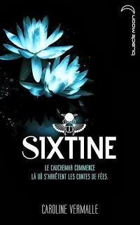 Caroline Vermalle, Sixtine (Sixtine #1)