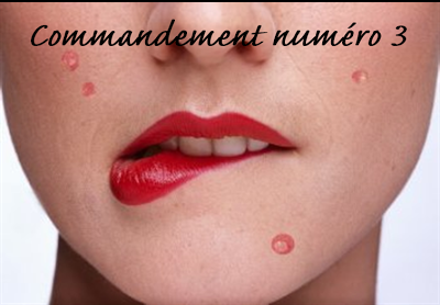 Petit guide sur les peaux acnéiques : troisième commandement