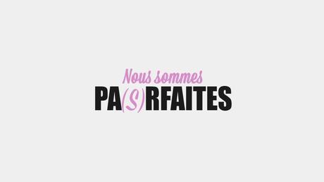 (Vidéo) PA(s)RFAITES, épisode 2 (Vidéo) PA(s)RFAITES, épisode 2