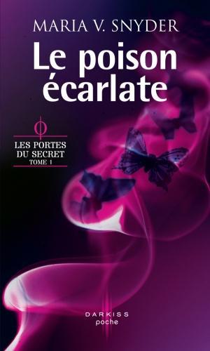 Couverture Les Portes du secret, tome 1 : Le Poison écarlate