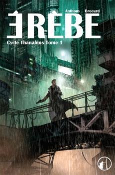 Couverture Cycle Thanabios, tome 1 : Érèbe