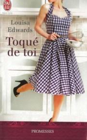 Toqué de toi Louisa Edward