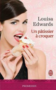 Un Patissier a croquer de Louisa Edwards