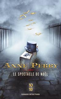 Anne Perry, Le Spectacle de Noël (Petits Crimes de Noël #8)