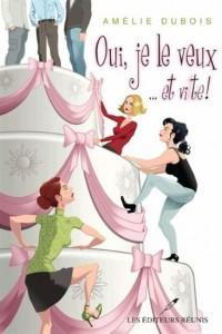 À lire durant les vacances Oui, je le veux et vite