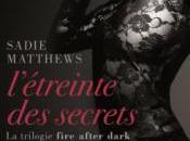 Fire After Dark, tome L’étreinte secrets Sadie Matthews