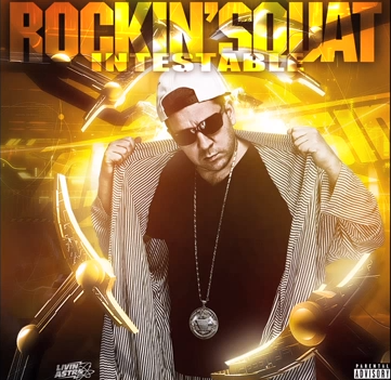 Rockin’ Squat – L’Undaground s’exprime Chapitre 7 [Son]